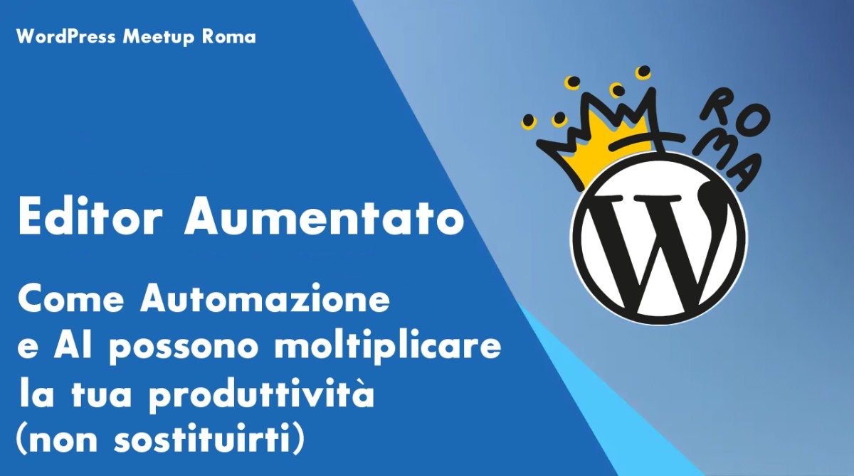 Editor Aumentato: Come Automazione e AI possono moltiplicare la tua&nbsp;produttività